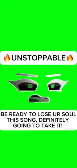 🔥UNSTOPPABLE🔥