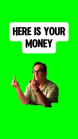 HERE IS YOUR MONEY