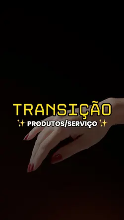 TRANSIÇÃO RÁPIDA ✨