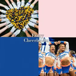 Every cheerleader…