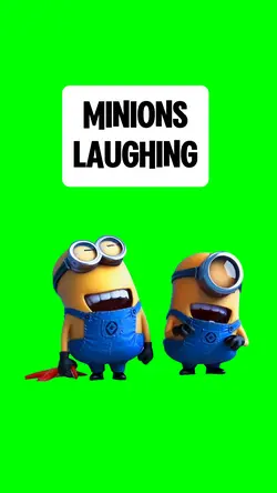 MINIONS LAUGHING