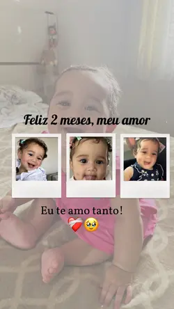 Feliz 2 meses, nenê 