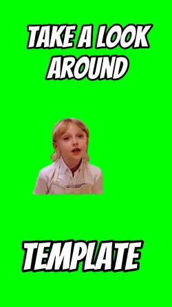 Take a look aroun