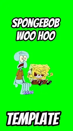 SpongeBob woo hoo