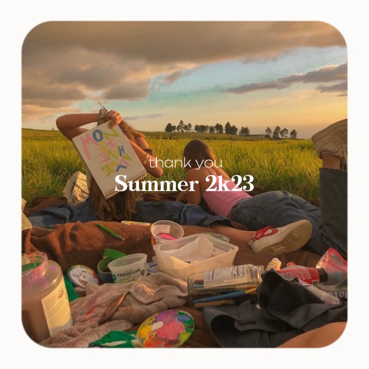 Summer 2k23 ☀️