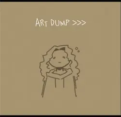 Art Dump >>>