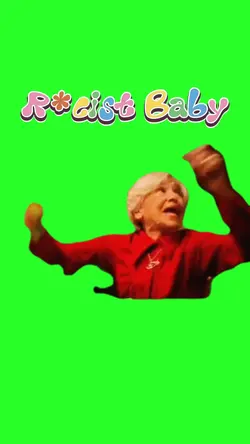 R*cist Baby
