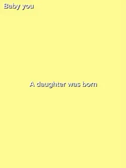 A daughter was born.