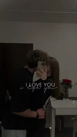 I love you