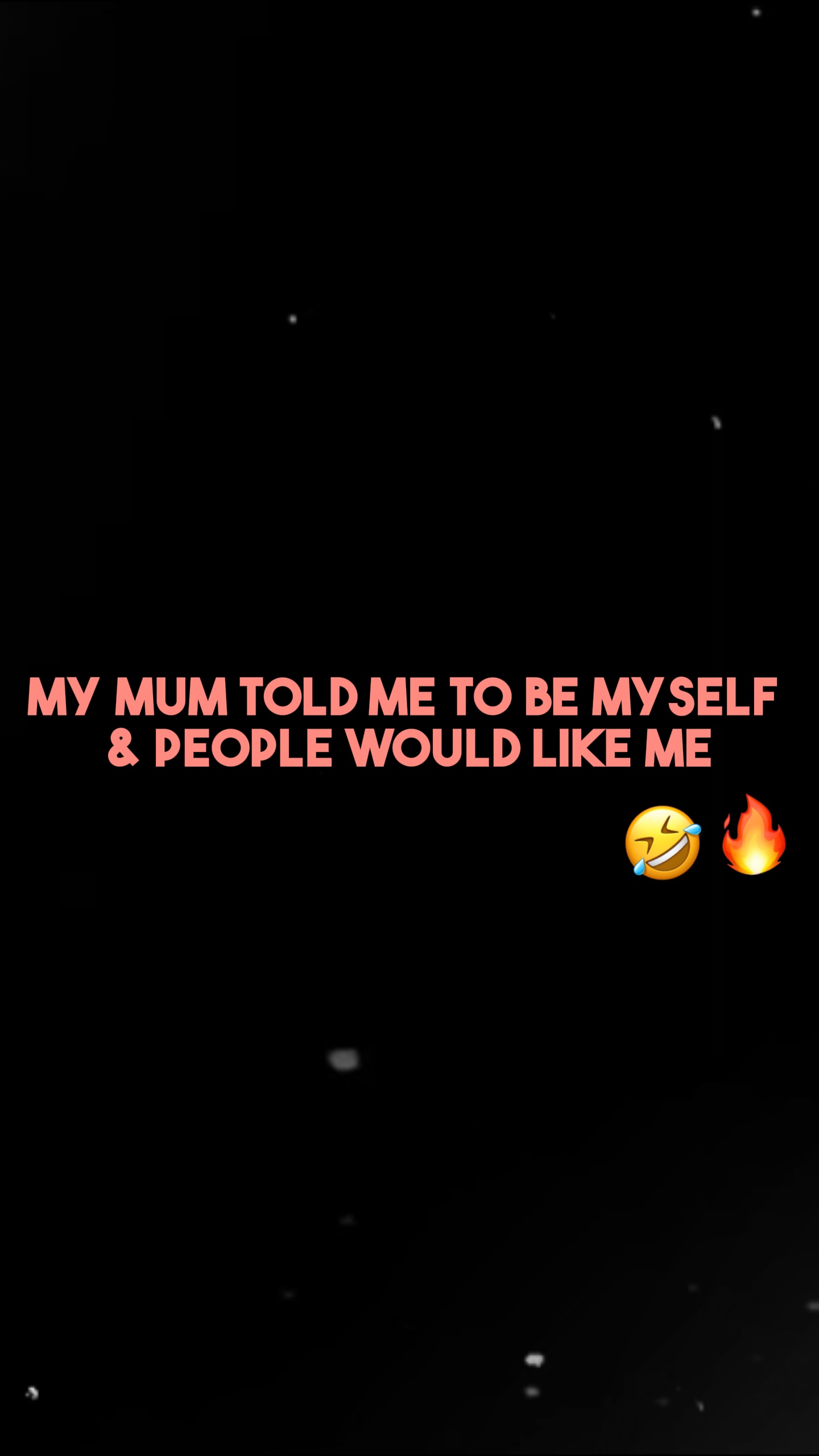 Being myself👀
