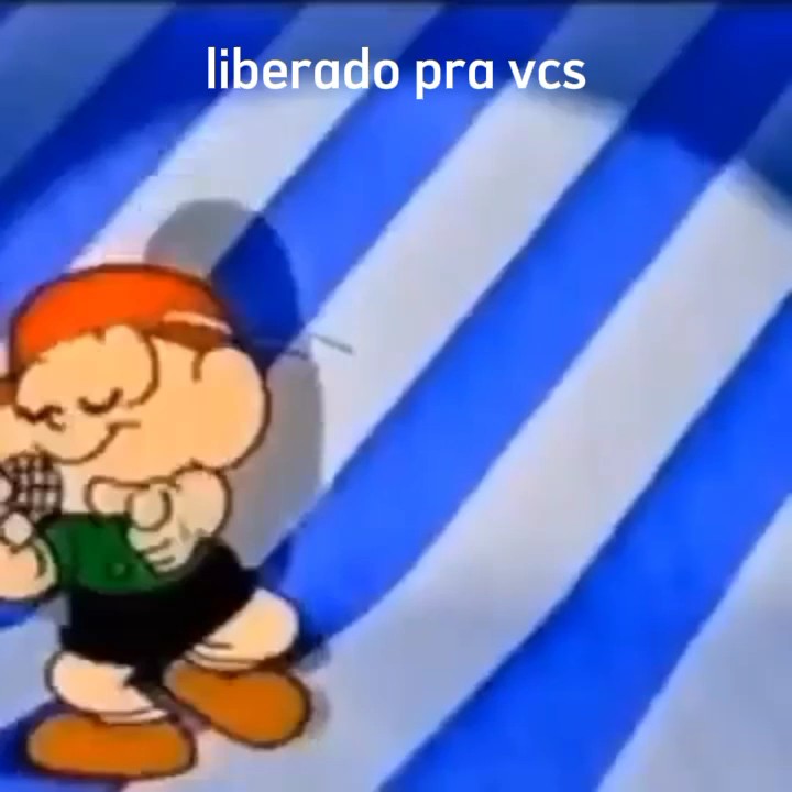 liberado pra vcs