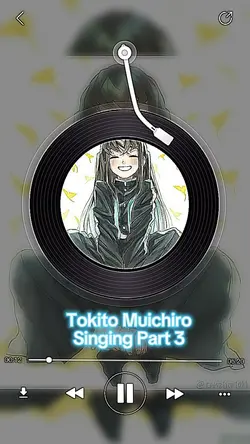 Tokito Singing Part3