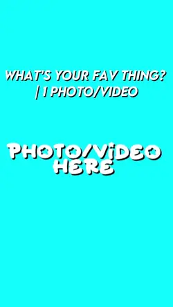 What Your Fav Thing?