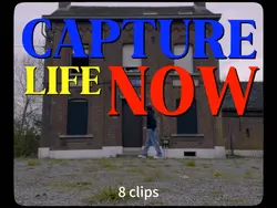 Capture Life now