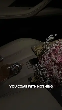 You come with nothin