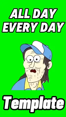 All Day, Every Day