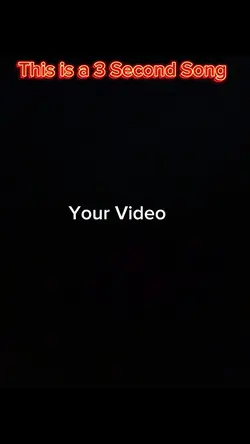 A 3 Second Song