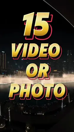 15 video or photo