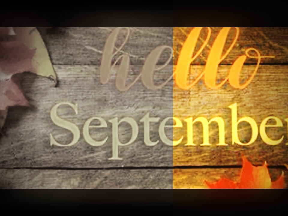 Hello September 