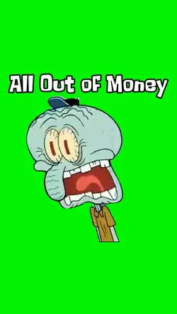 All Out of Money