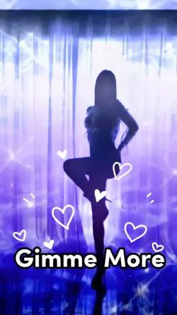 gimme more