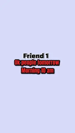You + your friend ❤️