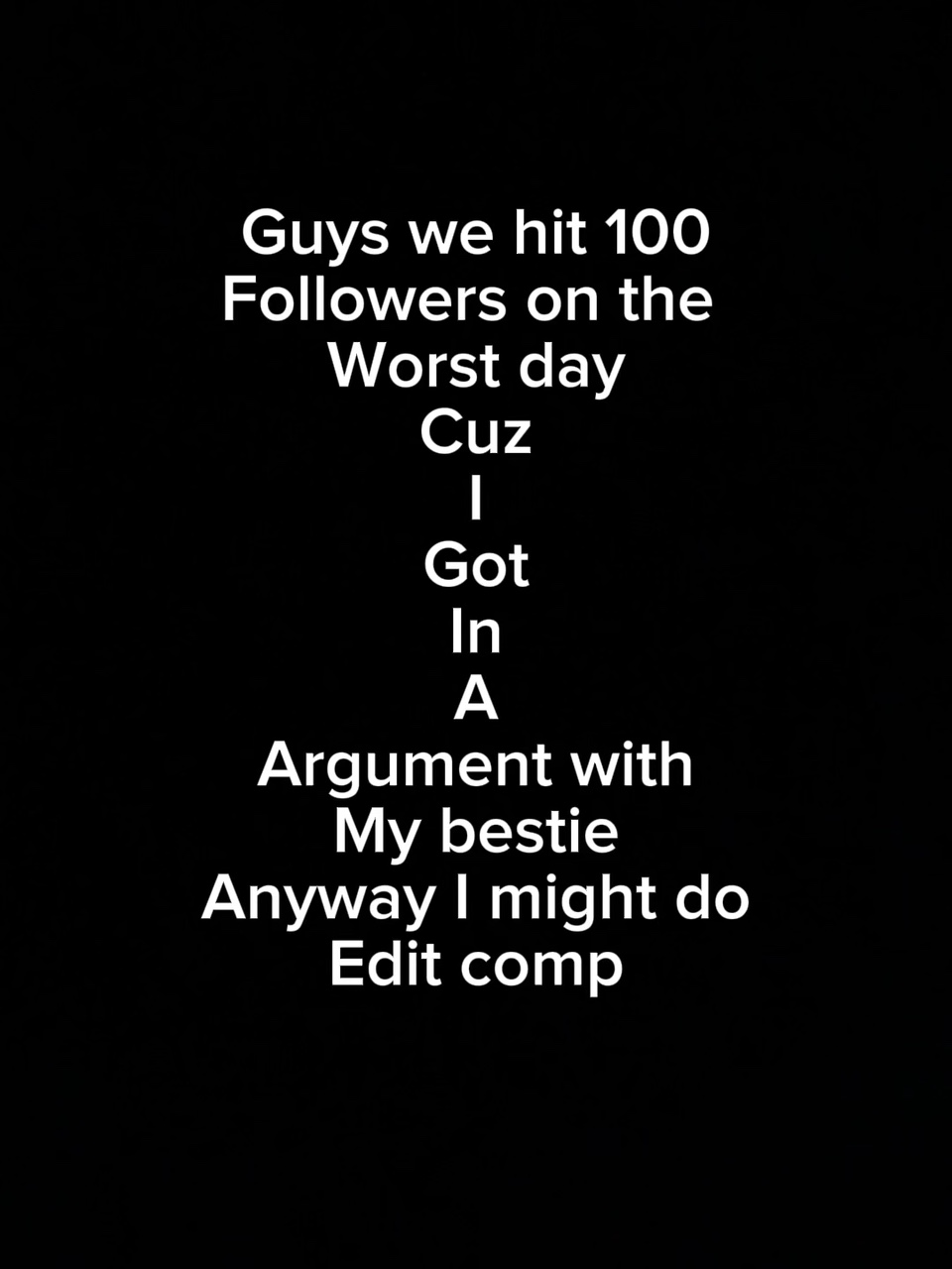 We hit 100 im happy|
