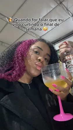 Eu bebo & trabalho 🤪