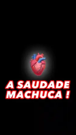 Essa machuca/saudade