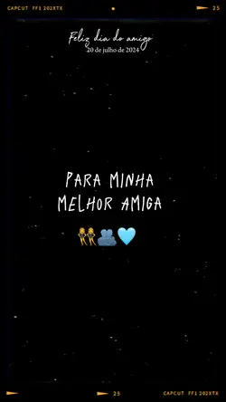 DIA DO AMIGO 🤍🫂