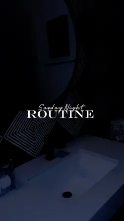 Sunday night routine