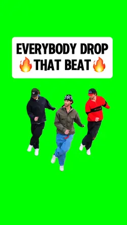 EVERYBODY DROP BEAT