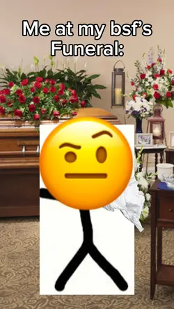At my bsf’s funeral