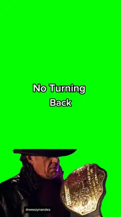 No Turning Back
