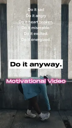 Do it Anyway.
