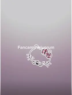 fancam veriyorum