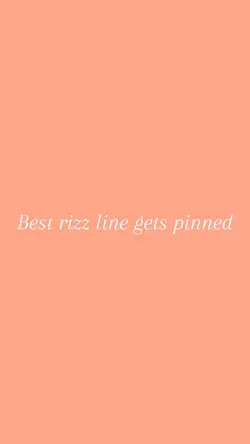 Best rizz line