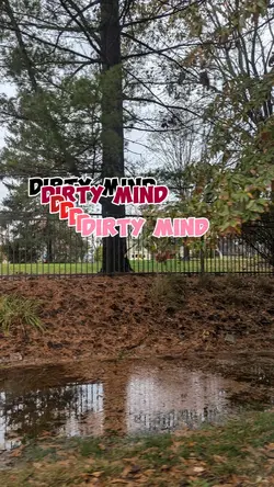 dirty mind 