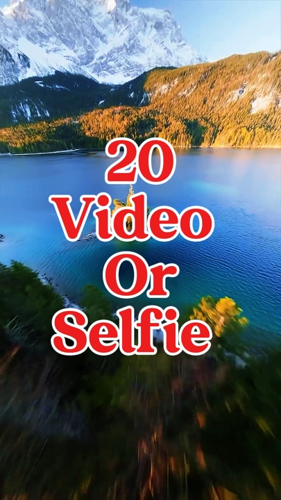 20 video o selfie 
