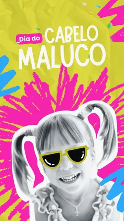 Dia Cabelo Maluco