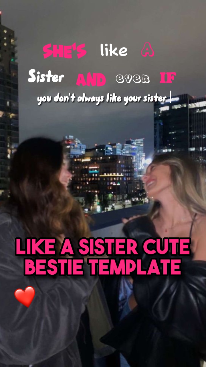 Wie eine Schwester ❤️