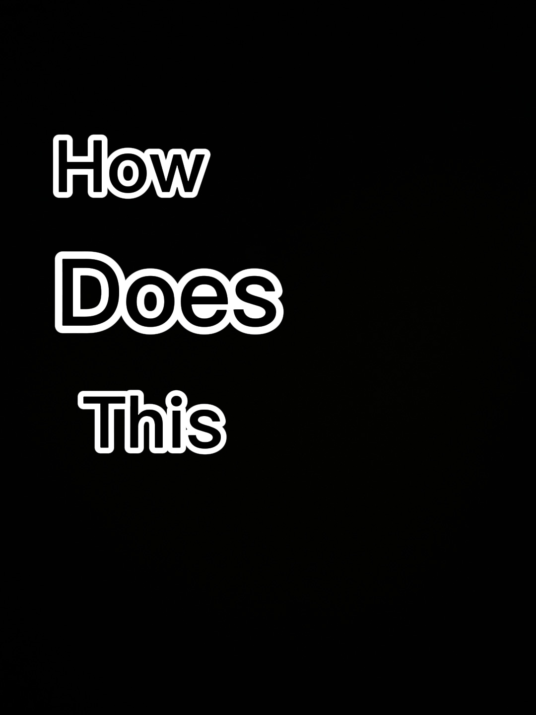 How does this ..