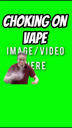 Choking on vape