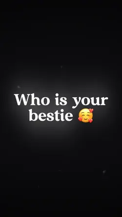 Bestie Edit