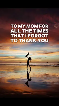 To my mom 
