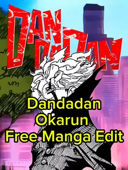 Dandadan Okarun Edit