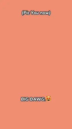 Big dawg😻