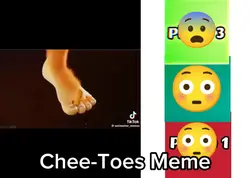 CheeToes
Meme
