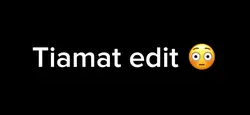 Tiamat edit