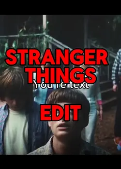 Stranger things edit